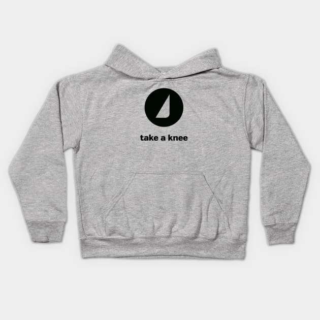 Take A Knee Kids Hoodie by directdesign